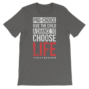 Choose Life Unisex Tee
