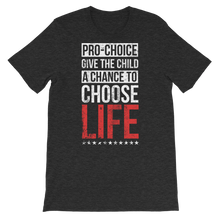 Load image into Gallery viewer, Choose Life Unisex Tee