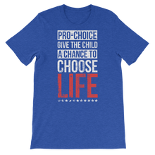 Load image into Gallery viewer, Choose Life Unisex Tee