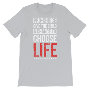 Choose Life Unisex Tee