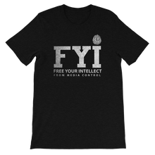 Load image into Gallery viewer, FYI Unisex Tee