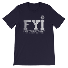 Load image into Gallery viewer, FYI Unisex Tee
