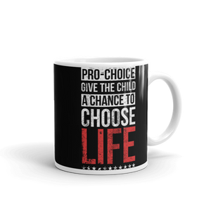 Choose Life Mug