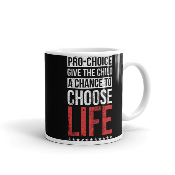 Choose Life Mug