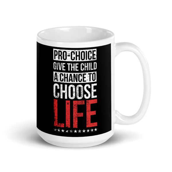 Choose Life Mug