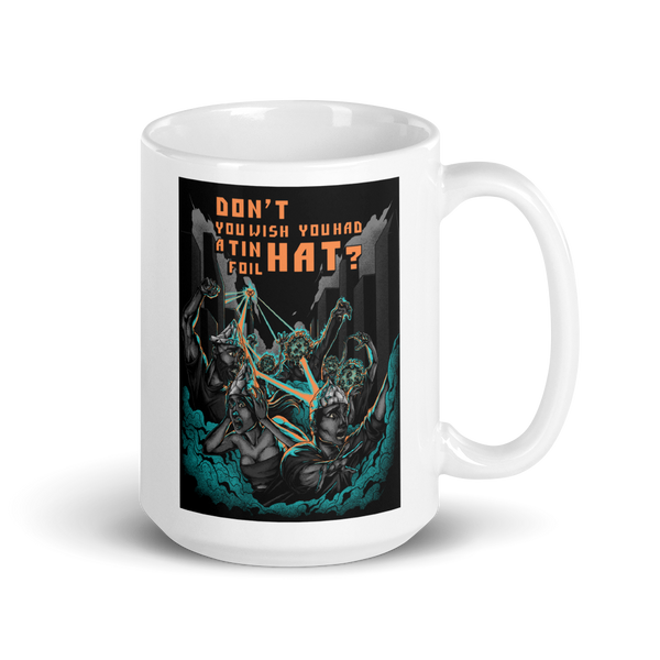 Tin Foil Hat Mug