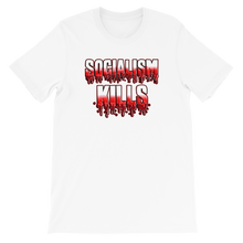 Load image into Gallery viewer, Socialism Kills Unisex