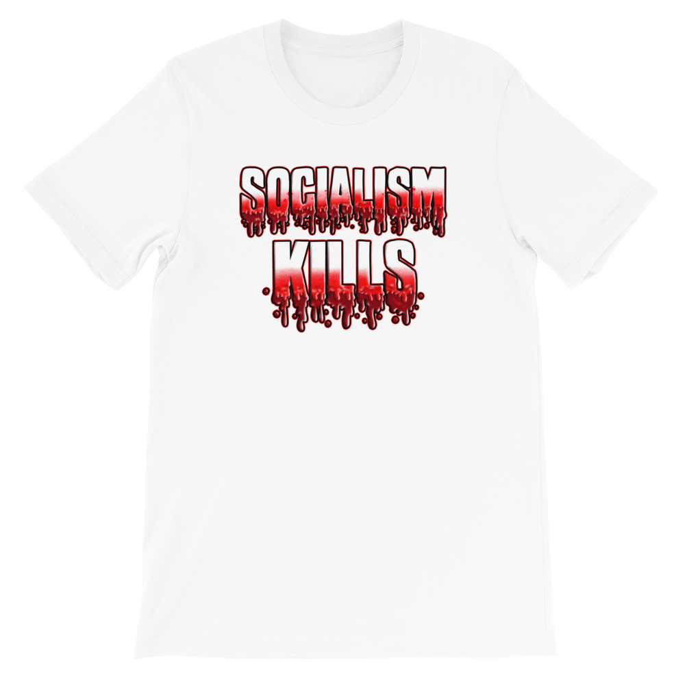 Socialism Kills Unisex