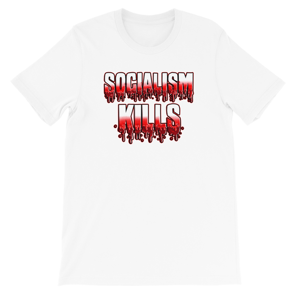 Socialism Kills Unisex