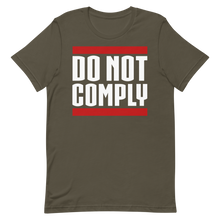 Load image into Gallery viewer, Do Not Comply Unisex Tee