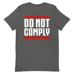 Do Not Comply Unisex Tee