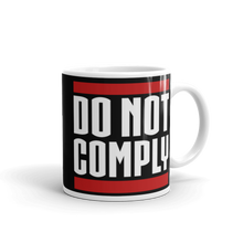 Load image into Gallery viewer, Do Not Comply Mug