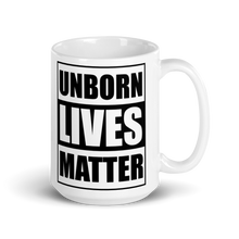 Load image into Gallery viewer, Unborn Lives Matter Mug